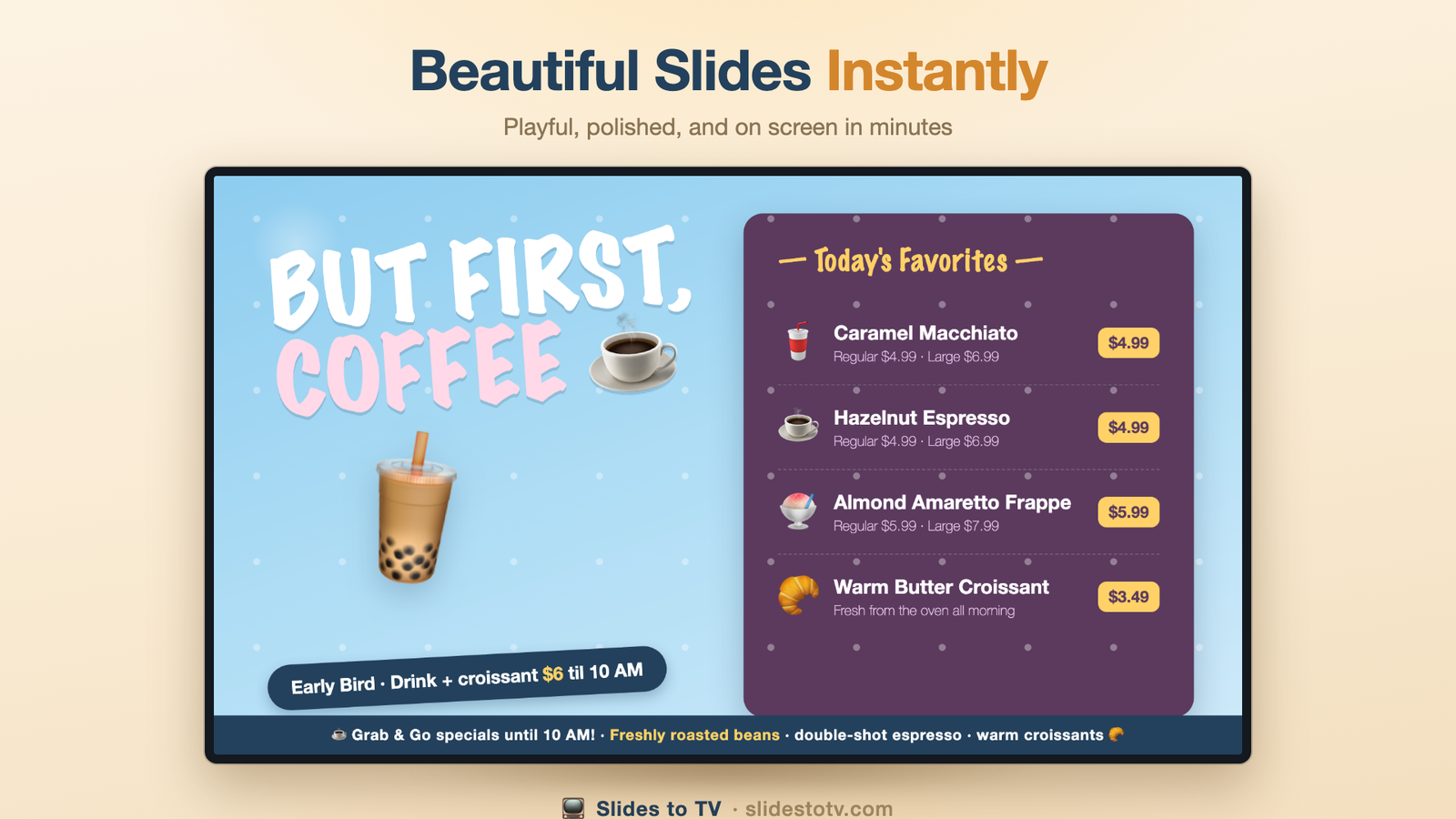 A branded menu board with the scrolling message bar